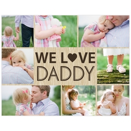 Same Day Poster, 11x14, Matte Photo Paper with We Love Daddy Wood Grain design