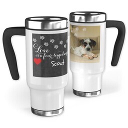 14oz Stainless Steel Travel Photo Mug with Love Is A Four-Legged Word design
