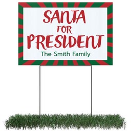Photo Lawn Sign 12x18 (with H-Stake) with Santa For President design