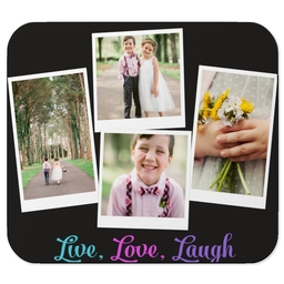 Photo Mouse Pad with Live Love Laugh Brights design