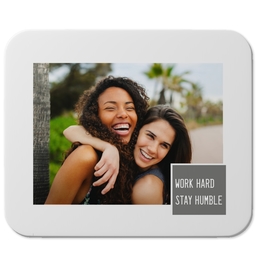 Photo Mouse Pad with Work Hard, Stay Humble design