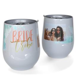 Thumbnail for Personalized Wine Tumbler with My Bride Tribe design 1